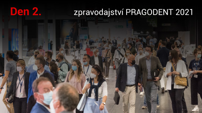 Online reportáž PRAGODENT 2021 – 2. den